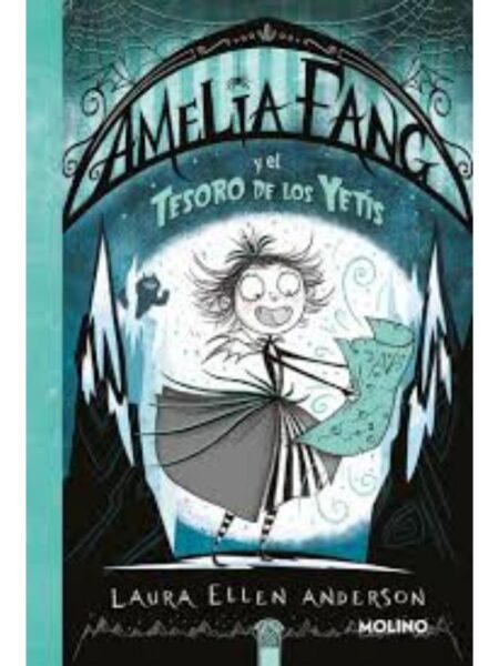 AMELIA FANG Y EL TESORO DE LOS YETIS