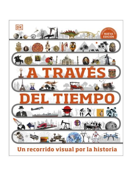 A TRAVÉS DEL TIEMPO -NUEVA EDICIÓN-