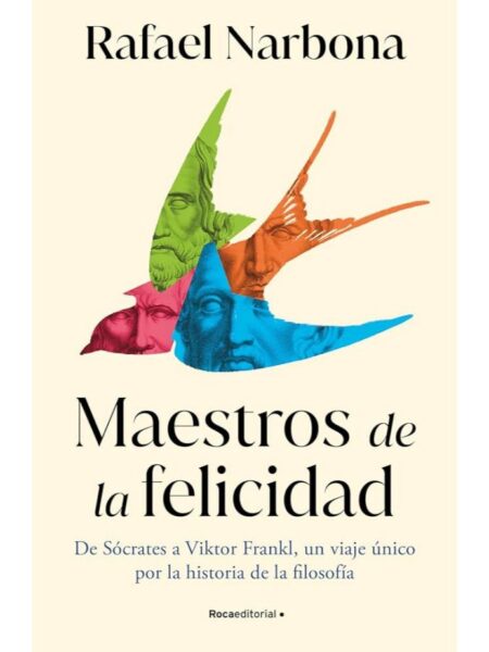 MAESTROS DE LA FELICIDAD