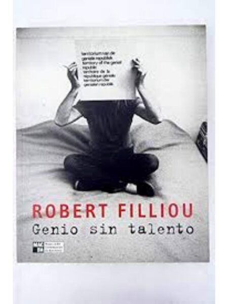 ROBERT FILLIOU GENIO SIN TALENTO