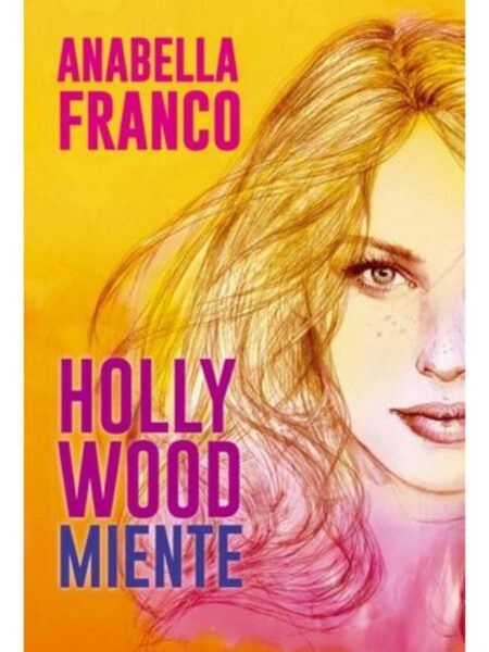 HOLLYWOOD MIENTE
