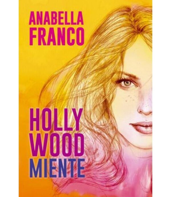 HOLLYWOOD MIENTE