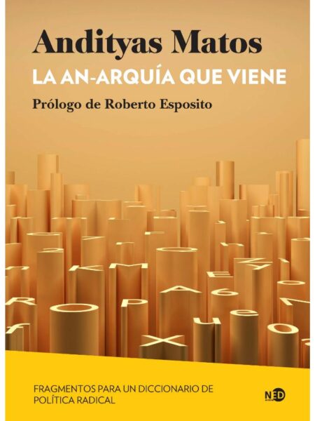 LA AN-ARQUÍA QUE VIENE