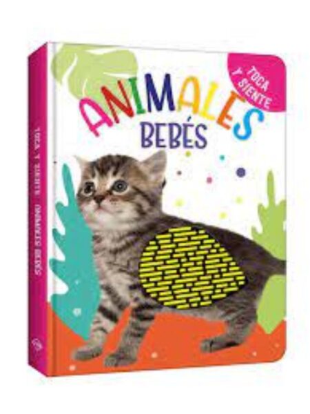 TOCA Y SIENTE -ANIMALES- BEBÉS-