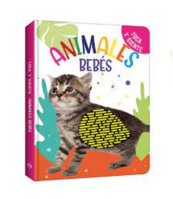 TOCA Y SIENTE -ANIMALES- BEBÉS-