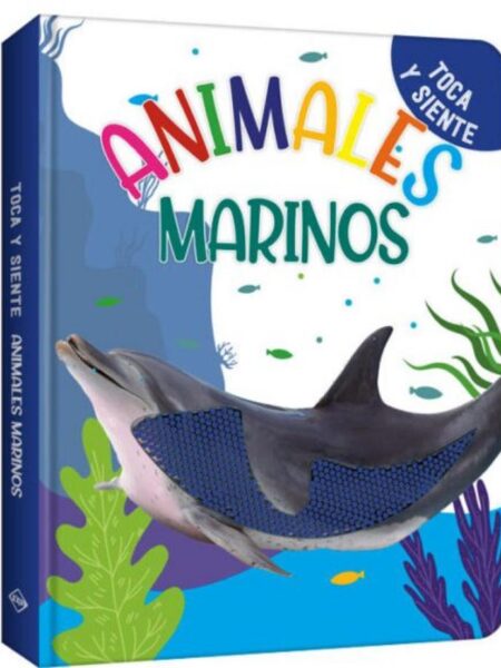 TOCA Y SIENTE -ANIMALES MARINOS-