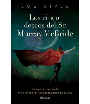 CINCO DESEOS DEL SR. MURRAY McBRIDE, LOS