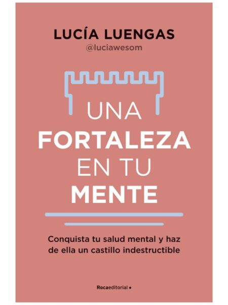 UNA FORTALEZA EN TU MENTE