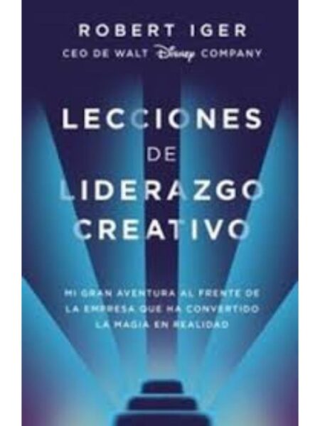 LECCIONES DE LIDERAZGO CREATIVO