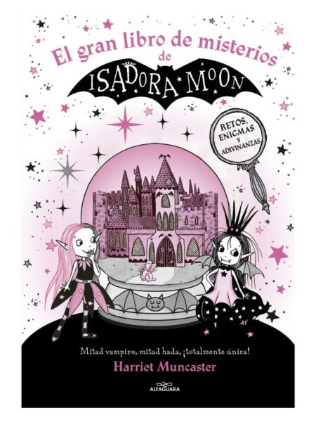 GRAN LIBRO DE MISTERIOS DE ISADORA MOON, EL