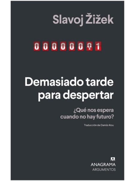 DEMASIADO TARDE PARA DESPERTAR