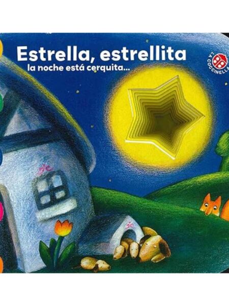 ESTRELLA, ESTRELLITA, LA NOCHE ESTÁ CERQUITA