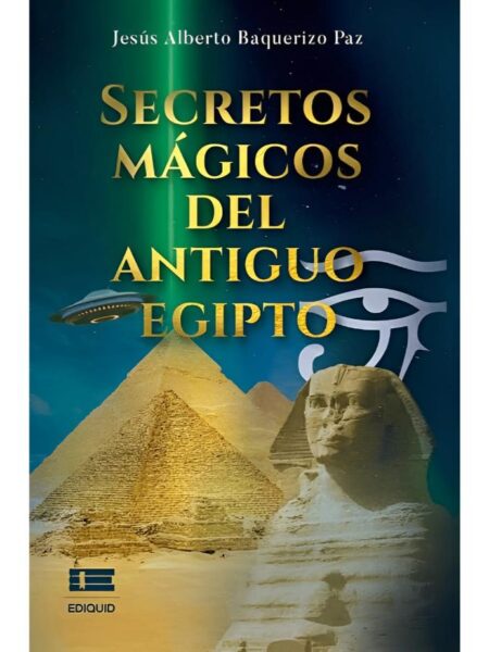 SECRETOS MÁGICOS DEL ANTIGUO EGIPTO