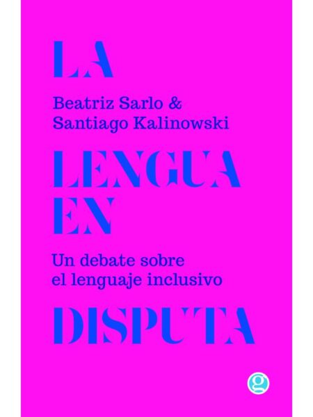 LENGUA EN DISPUTA, LA