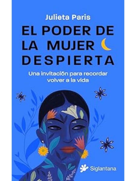PODER DE LA MUJER DESPIERTA, EL