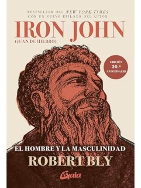 IRON JOHN -EL HOMBRE Y LA MASCULINIDAD-