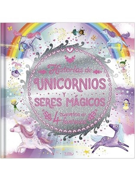 HISTORIAS DE UNICORNIOS Y SERES MAGICOS