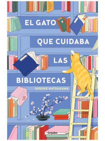 GATO QUE CUIDABA LAS BIBLIOTECAS, EL
