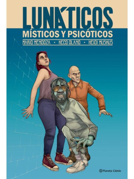 LUNÁTICOS, MÍTICO Y PSICÓTICOS