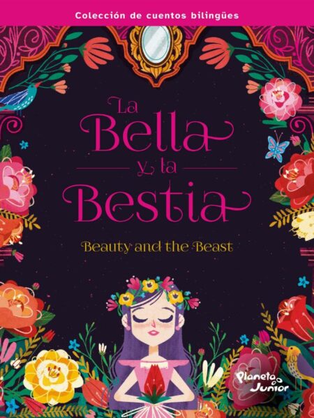 BELLA Y LA BESTIA, LA -BEAUTY AND THE BEAST-