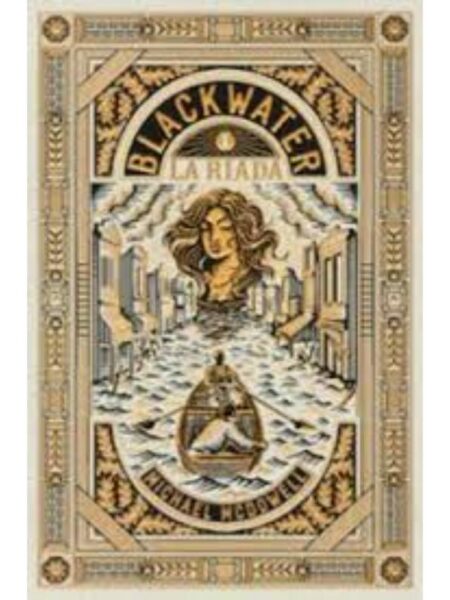 BLACKWATER 1 LA RIADA