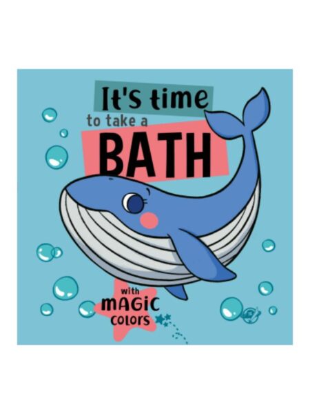 IT'S TIME TO TAKE A BATH