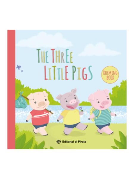 THE THREE LITTLE PIGS
