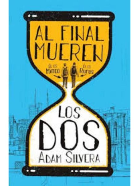 AL FINAL MUEREN LOS DOS -BOLSILLO-