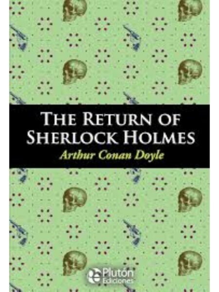 THE RETURN OF SHERLOCK HOLMES
