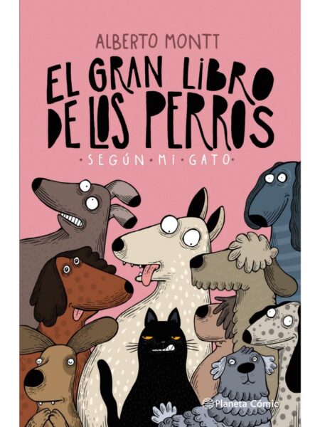 GRAN LIBRO DE LOS PERROS SEGÚN MI GATO, EL
