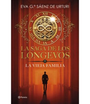 SAGA DE LOS LONGEVOS 1, LA -LA VIEJA FAMILIA-