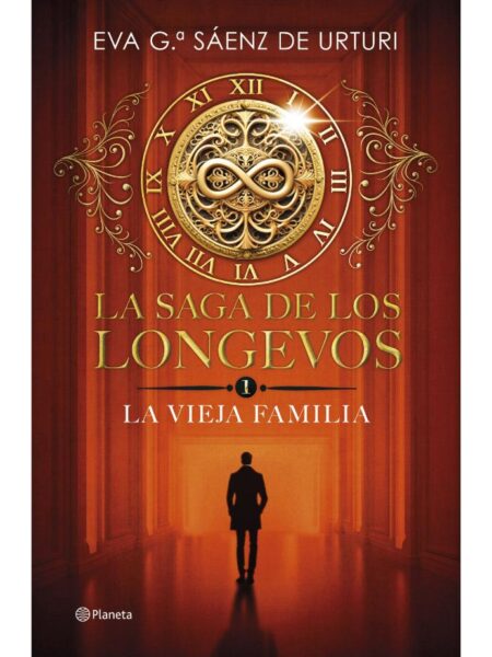SAGA DE LOS LONGEVOS 1, LA -LA VIEJA FAMILIA-