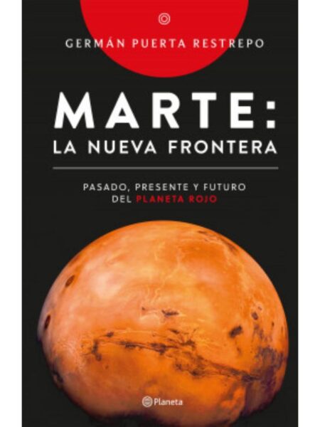 MARTE -LA NUEVA FRONTERA-