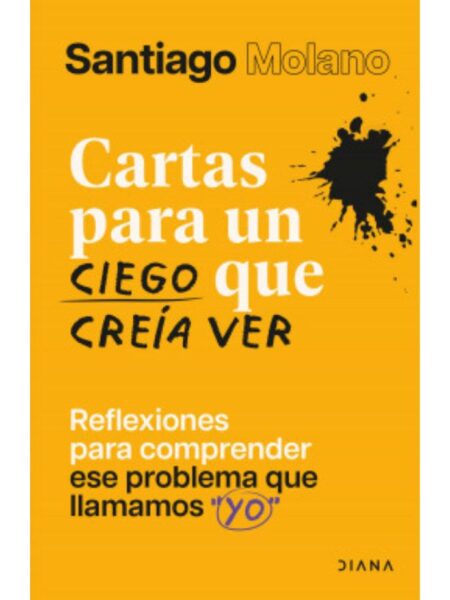 CARTAS PARA UN CIEGO QUE CREÍA VER
