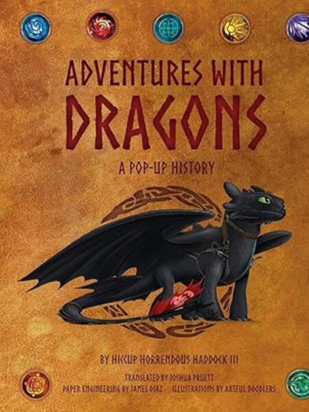 ADVENTURES WITH DRAGONS, A POP UP HISTORY