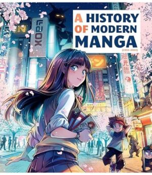A HISTORY OF MODERN MANGA