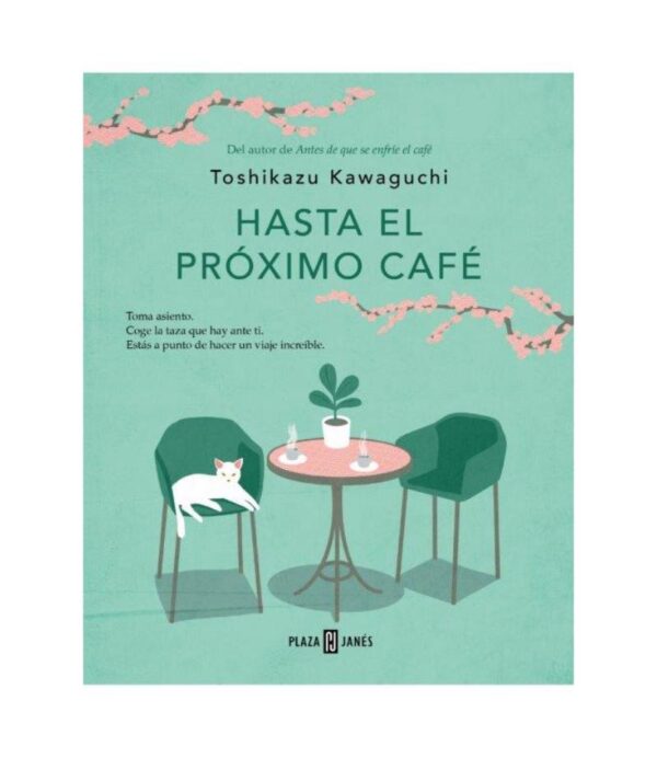 HASTA EL PRÓXIMO CAFÉ