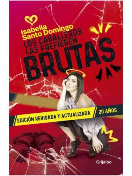 CABALLEROS LAS PREFIEREN BRUTAS, LOS