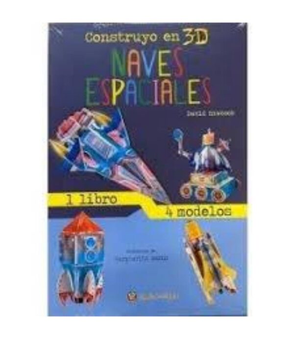 CONSTRUYENDO EN 3D NAVES ESPACIALES