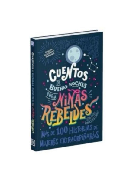 CUENTOS DE BUENAS NOCHES PARA NIÑAS REBELDES