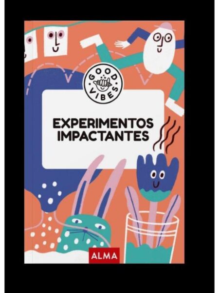 EXPERIMENTOS IMPACTANTES