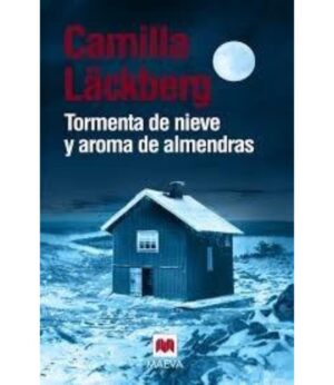 TORMENTA DE NIEVE Y AROMA DE ALMENDRAS
