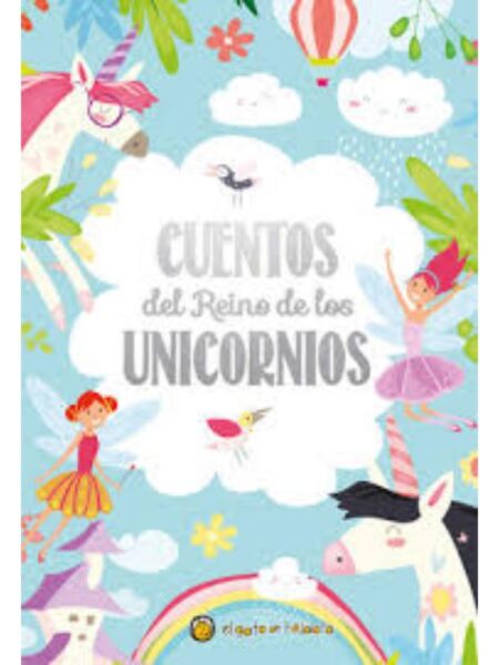 CUENTOS DEL REINO DE LOS UNICORNIOS