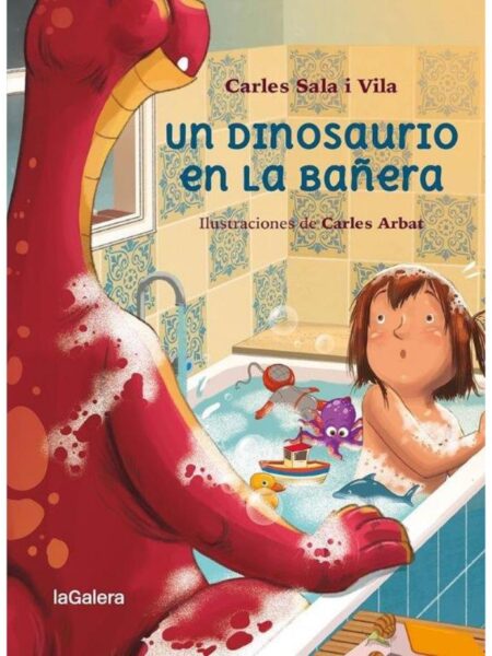 UN DINOSAURIO EN LA BAÑERA