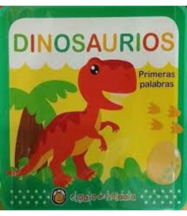 SUAVECITOS PRIMERAS PALABRAS -DINOSAURIOS-