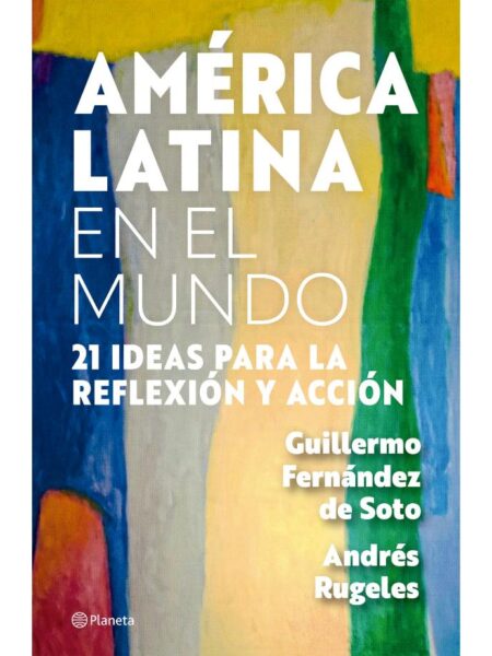 AMÉRICA LATINA EN EL MUNDO