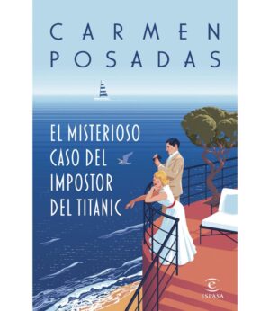 MISTERIOSO CASO DEL IMPOSTOR DEL TITANIC, EL