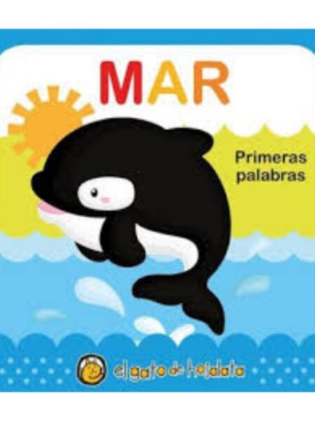 MAR -PRIMERAS PALABRAS-