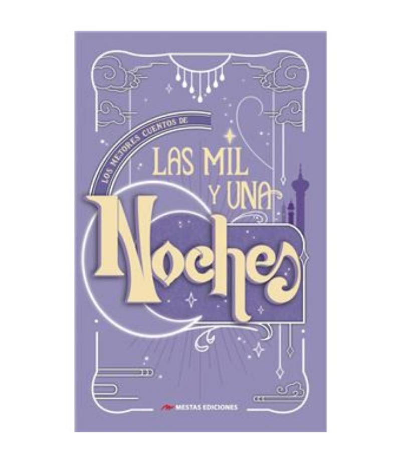 MEJORES CUENTOS DE LAS MIL Y UNA NOCHES, LOS