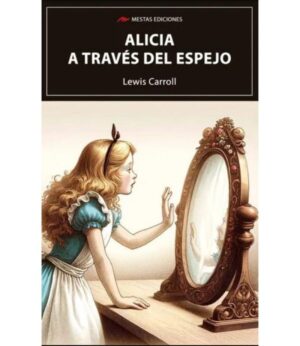 ALICIA A TRAVÉS DEL ESPEJO